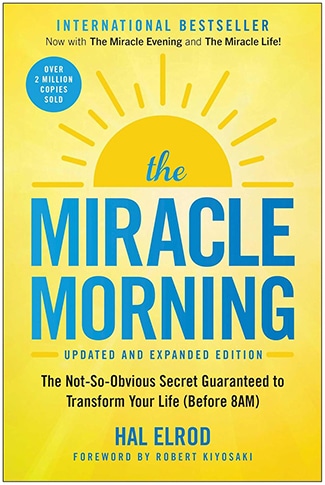 Book cover of "The Miracle Morning" by Hal Elrod, featuring a yellow sunburst on a blue background and a subtitle about transforming your life before 8AM through the ultimate morning routine.