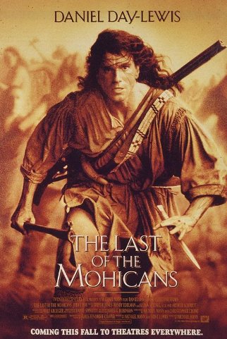 Last of the Mohicans movie poster Last of the Mohicans movie poster.