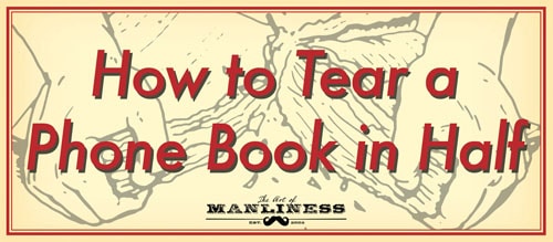 Discover the technique to effortlessly tear a phone book in half.